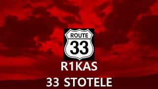 R1KAS - 33 STOTELE (2018 audio)