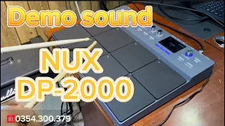 NUX DP-2000 || Demo sound gốc