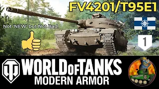 FV4201/T95E1 II Not 'NEW' but Not Bad! II World of Tanks Modern Armour II WoTC