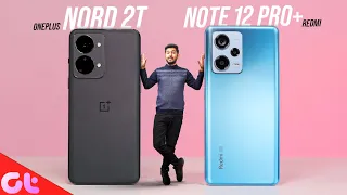 Redmi Note 12 Pro Plus vs OnePlus Nord 2T | ₹2000 Ka Difference Worth it?