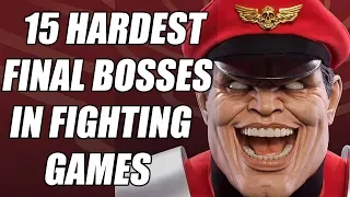 15 HARD AS NAILS Final Bosses In Fighting Games