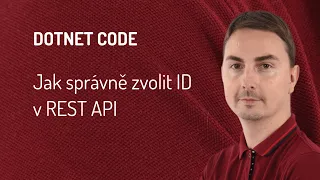 Jak správně zvolit ID v REST API