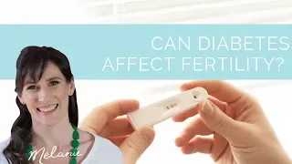 Can diabetes affect fertility?