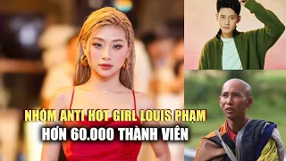 Xuất hiện nhóm anti hot girl Louis Phạm hơn 60.000 thành viên