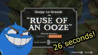 Cuphead Speedrun - Ruse of an Ooze Regular (0:26)