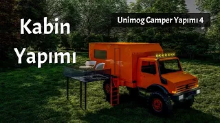 Karavan Yapımı 4 | Komple Kabin Yapımı | EXPEDITION TRUCK CAMPER   #UNIMOG