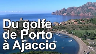 Du golfe de Porto à Ajaccio