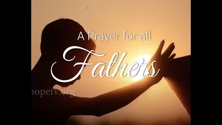 A Prayer For All Fathers  I Father's Day  I English  I New Hope TV