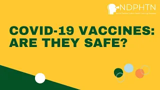 (S013) COVID-19 Vaccines: Are They Safe?  [Training]