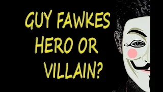 Guy Fawkes Hero Or Villain? The tale of the gunpowder plot.