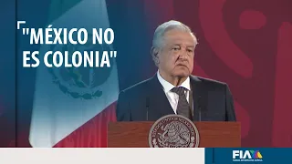 "México no es colonia", responde AMLO a secretario de EU