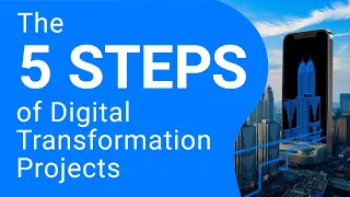 Digital Transformation Projects: 5 Steps to Keep in Mind