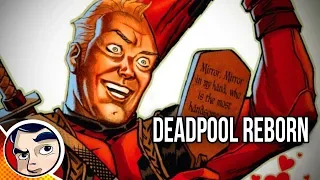 Deadpool "Cured & A New Man!" - Complete Story | Comicstorian