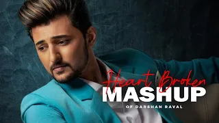 Heartbroken Mashup of Darshan Raval 2023 | Non Stop Mashup 2023 | It's Non Stop | Darshan Raval Song