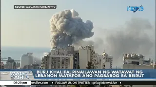 Burj Khalifa, pinailawan ng watawat ng Lebanon matapos ang pagsabog sa Beirut