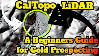 Mastering Gold Prospecting with CalTopo: Your Beginners Guide!!