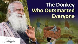 An Unexpected Tale: The Donkey Who Outsmarted Everyone | Sadhguru