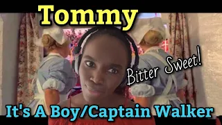 *What A Sad Beginning* Tommy 1975 - It's a BoyCaptain Walker | REACTION