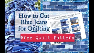 How To Cut Blue Jeans For Quilting