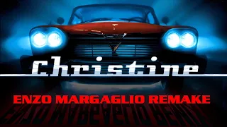 Christine Theme (Enzo Margaglio Remake)