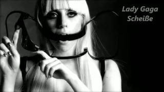 Lady Gaga - Scheiße