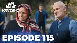 Sen Anlat Karadeniz | Lifeline - Episode 115