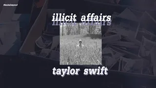 [แปลเพลงTHSUB] taylor swift - illicit affairs