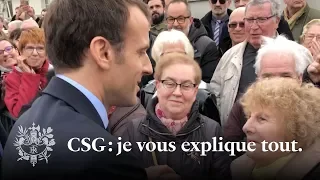Je sais que les retraités dont la CSG augmente sont mécontents. | Emmanuel Macron