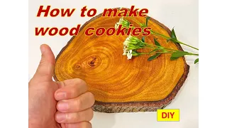 How to make wood cookies/coasters