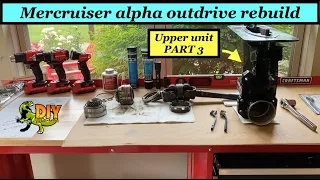 Mercruiser outdrive upper unit rebuild - PART 3