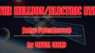 The Hellion/Electric Eye Judas Priest cover by Metal Mold