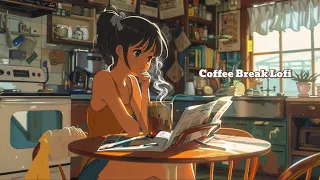 Coffee break lofi BGM（lofi hiphop/work/study/chill beats）