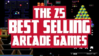 THE 25 BEST SELLING ARCADE GAMES OF ALL TIME