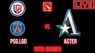 🔴[RU] PSG.LGD-TEAM ASTER BO5 ГРАНД-ФИНАЛ | DPC CN T2: Final  | ЛГД-АСТЕР