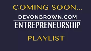 Devon Brown: Entrepreneurship