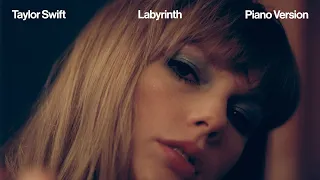 Taylor Swift - Labyrinth (Sad Piano Version)