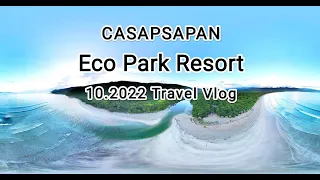 Casapsapan Eco Park resort - Casiguran, Aurora | 10.2022 Travel/explore