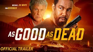 AS GOOD AS DEAD Official Trailer (2022) Michael Jai White Action Movie HD