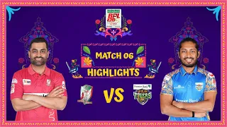Match 06 | Highlights | Fortune Barishal vs Khulna Tigers