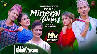 Mineral Water-Official|Bhim Bista| Eleena Chauhan|Rachana Rimal & Jibesh gurung|New nepali Song