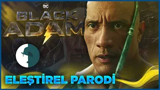 BLACK ADAM - ELEŞTİREL PARODİ