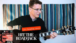 Hit The Road Jack — Live Looping Cover