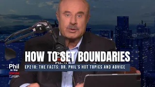 How to Set Boundaries | Phil in the Blanks Podcast