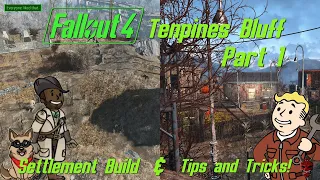 Fallout 4 Tenpines Bluff Build and Settlement Tour! Part 1 (Vanilla/No Mods!) EP.4