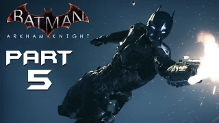 Batman Arkham Knight Walkthrough Part 5 - BATMOBILE HELPING HAND - Playthrough / Let's Play