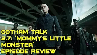Gotham Talk (S02E07): "MOMMY'S LITTLE MONSTER" - episode review