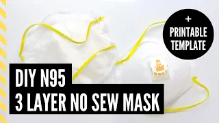 DIY N95 Face Mask | No Sew + Printable Template | Coronavirus | Covid-19