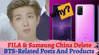 Why did FILA & Samsung China Delete BTS - Related Posts And Products?