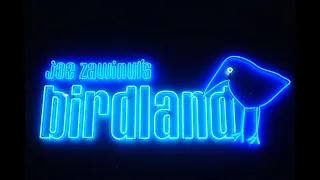 Birdland - Josef Zawinal (A*)