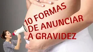 📣 COMO REVELAR A GRAVIDEZ DE MANEIRA CRIATIVA